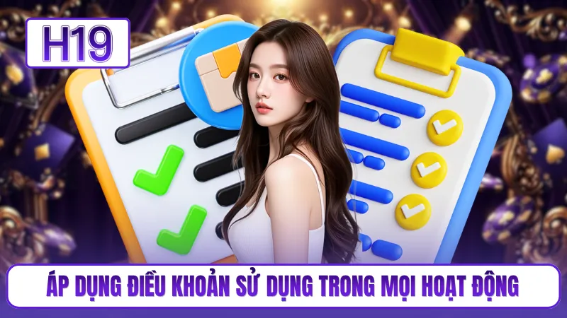 Áp dụng điều khoản sử dụng trong mọi hoạt động
